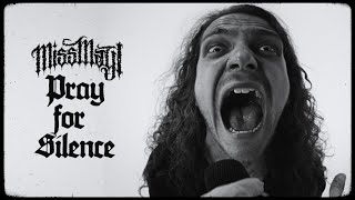 Miss May I  — Pray For Silence