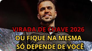 RECADO PARA 2026 - VIRADA DE CHAVE (Pablo Marçal)
