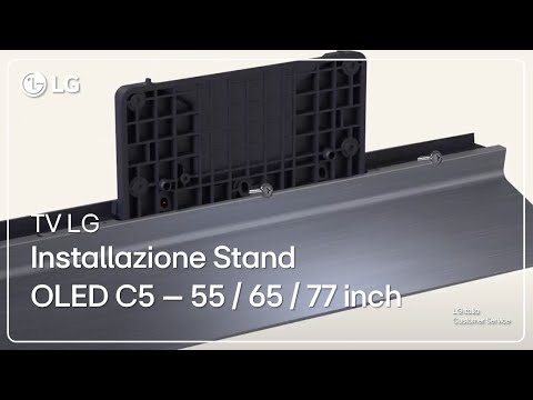 LG TV | LG OLED C5 Stand Installation Guide | 55, 65, and 77-inch TVs