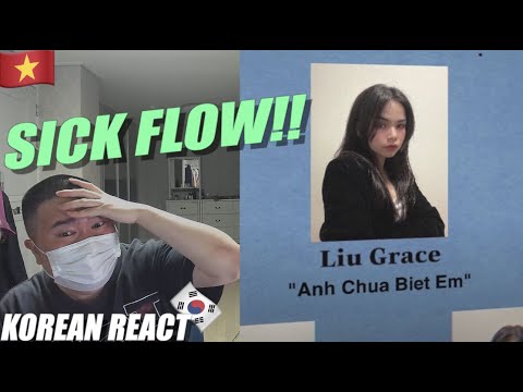 🇻🇳🇰🇷🔥Korean Hiphop Junkie react to Liu Grace - Anh Chua Biet Em (VN/ENG SUB)