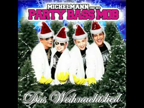 Weihnachts Song - Michelmann und der Party Bass Mob