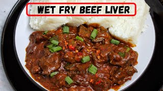 DELICIOUS, SIMPLE WET FRY LIVER| Kane