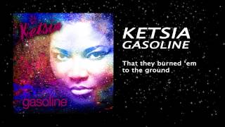KETSIA - Gasoline (Lyric Video)