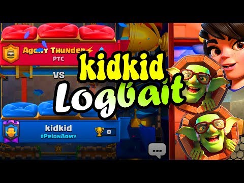 Kidkid Logbait GOD 7129 Trophy 🏆 Logbait Classic Clash Royale