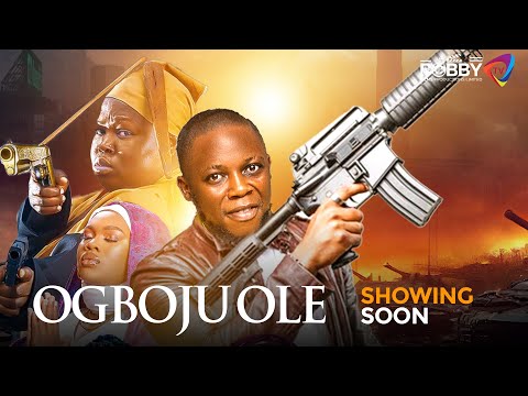 OGBOJU OLE Yoruba Movie 2024 | Official Trailer | Showing Next On Bobby Films Productions LTD