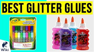 10 Best Glitter Glues 2020