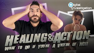 Healing & Action: What to Do if You’re A Victim of NCII