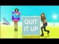 Quit It Up Intoduction