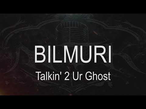 Bilmuri || Talkin' 2 Ur Ghost [ Karaoke + Instrumental ]