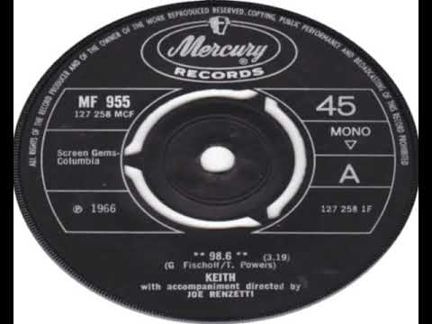 Keith   98.6 1967