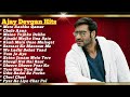 Ajay Devgan 💞Hits|| Superhit💖 songs collection of Ajay Devgan||