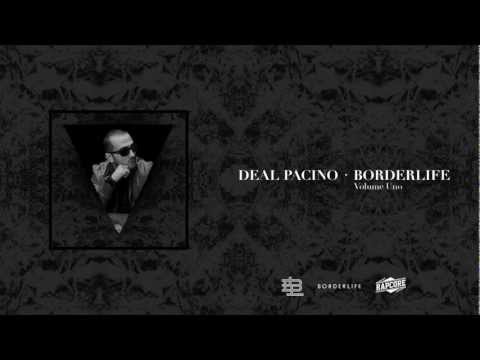 5) DEAL PACINO - BORDER LOVERS (Prod. Dr Cream)