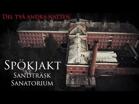 Spökjakt i Sandträsk Sanatorium Del 2 Andra Natten Teaser