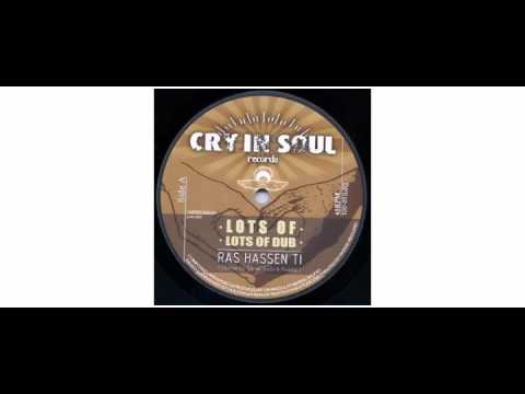 Ras Hassen Ti / Ras Mykha - Lots Of / Don't Blame - 10" - Cry In Soul Records