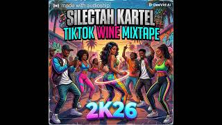 Download lagu SILECTAH KARTEL TIKTOK WINE MIXTAPE 2K26 mp3 Download lagu SILECTAH KARTEL TIKTOK WINE MIXTAPE 2K26 mp3