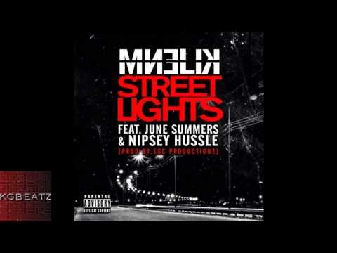 Kilenm ft. Nipsey Hussle, June Summers - Street Lights [New 2014]