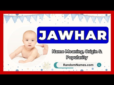 Jawhar - Baby Boy Name Meaning, Origin & Popularity - RandomNames.com