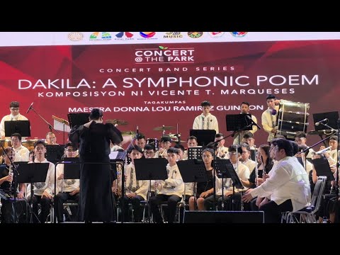 Dakila : A Symphonic Poem | Citizens Brigade Band Of Dasmarinas | Concert at the Park