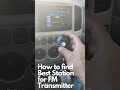 How to Find Best Station for FM Transmitter with No Static! #shorts