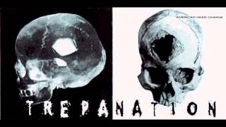 American Head Charge - Pushing The Envelope (Trepanation)