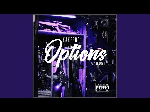 Options (feat. Durrty D)