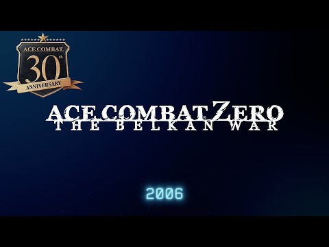 "ACE COMBAT ZERO" ACE30th Memorial Movie