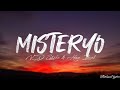 Misteryo – KD Estrada x Alexa Ilacad (Lyrics)