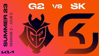 LEC Summer Split 2023 - W2D2 - G2 vs SK