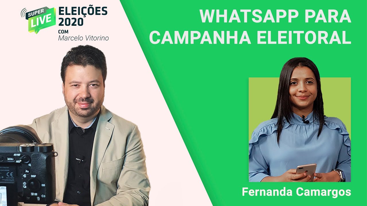 Super Live Eleições: WhatsApp para campanhas eleitorais com Fernanda Camargos