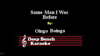 Oingo Boingo - Same Man I Was Before (Custom Karaoke Version)