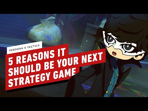 5 Reasons Persona 5 Tactica Should Be Your Next Strategy Game