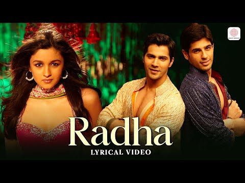 Radha - Lyrical Video | Student Of The Year | Alia, Varun, Sidharth | Shreya Ghoshal | Udit Narayan