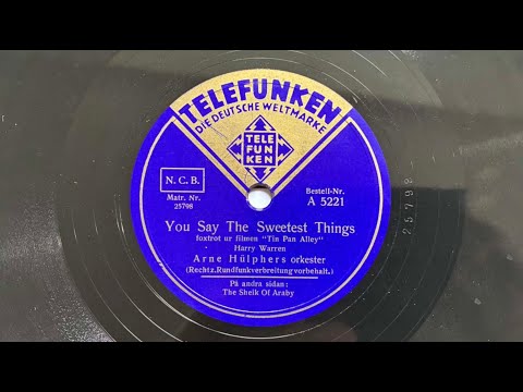 Euroswing Stockholm: ARNE HÜLPHERS: You Say The Sweetest Things 1941
