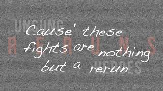 Reruns Music Video