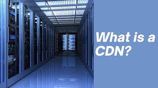 What is a CDN? | Content Delivery Network