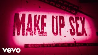 Machine Gun Kelly & blackbear - make up sex (Official Lyric Video)