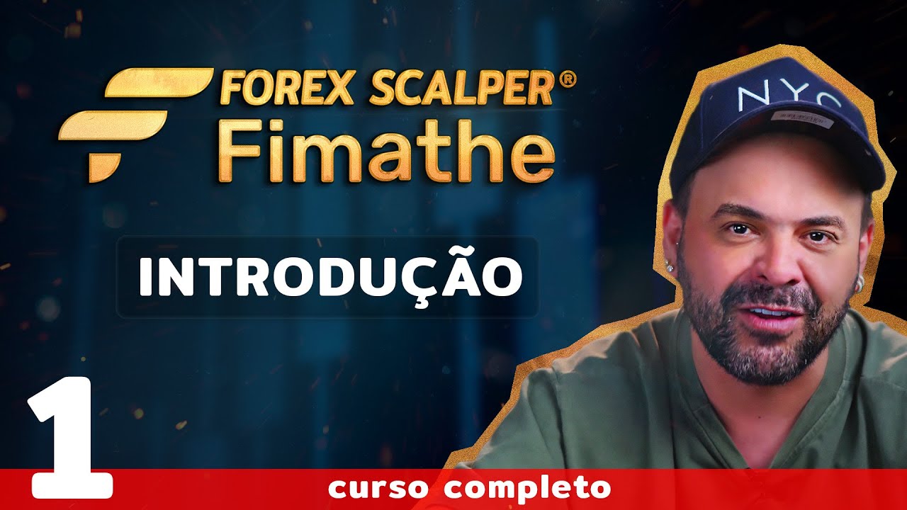 Introdução | Forex Scalper Fimathe⏱️AULA 1 | DAY TRADE