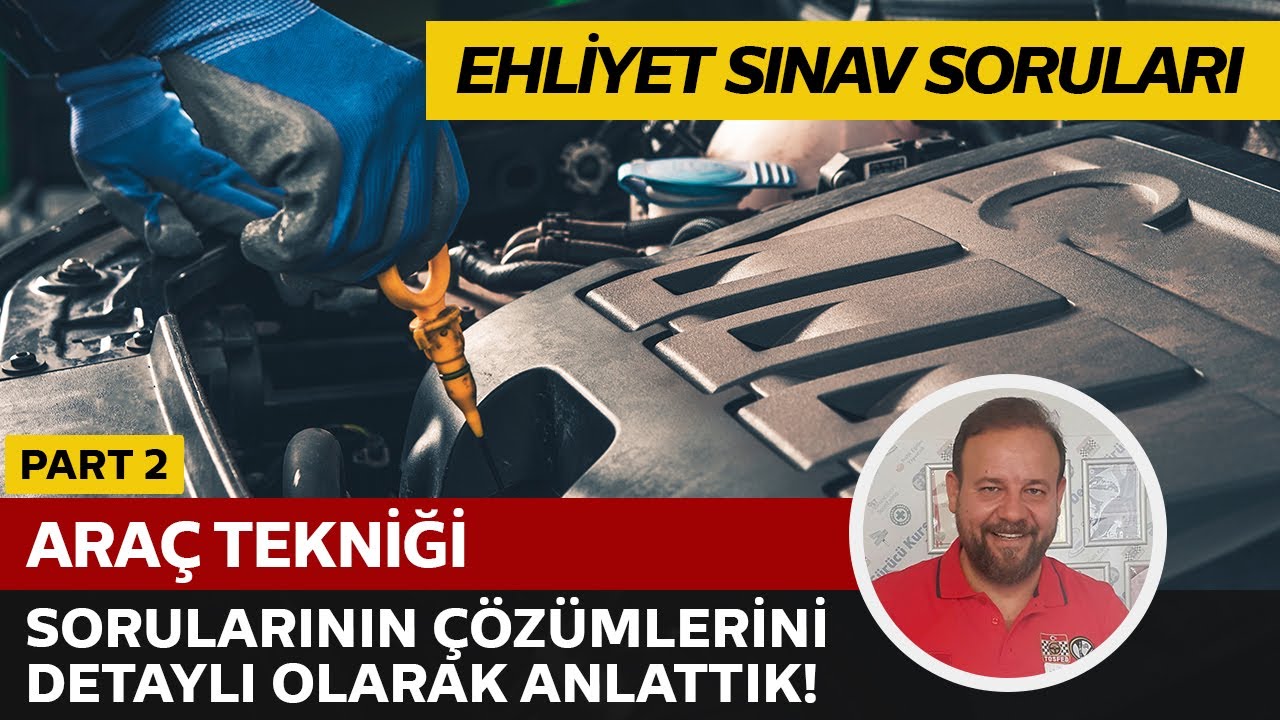 Araç Tekniği Soru Çözümü | Elektronik Ehliyet Sınavı (E-Sınav) | PART 2