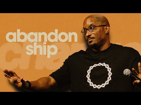 Abandon Ship // Change Church  // Dr. Dharius Daniels