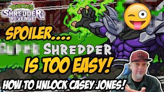 SURPRISE!! TMNT Shredder's Revenge IS TOO EASY! How To Unlock Casey Jones Quick!