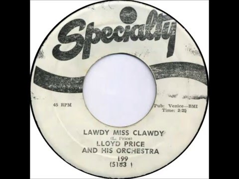 Thumbnail for Fats Domino - (Lloyd Price session) - Lawdy Miss Clawdy(45RPM chorus overdubs) - March 13, 1952 by Lloyd Price