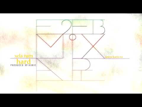 Xela Nam - Hard [Karie "F2FB Mixtape"]