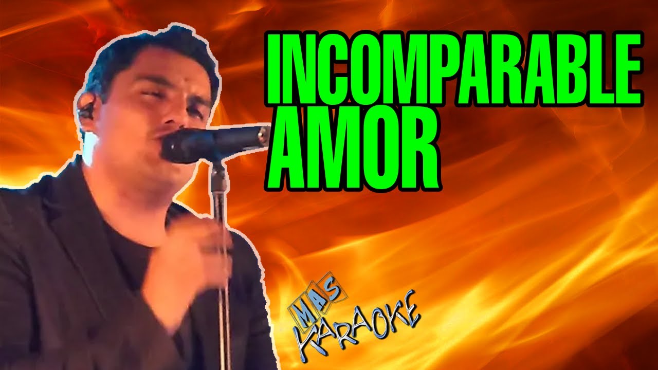 Incomparable Amor