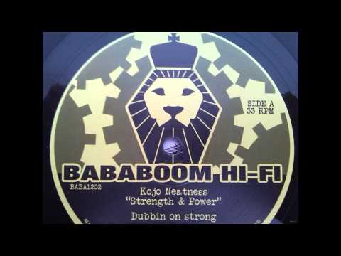 KOJO NEATNESS - STRENGTH & POWER + DUB (BABABOOM HIFI 12'")
