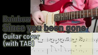 Rainbow - Since you been gone Guitar cover (With Tab)