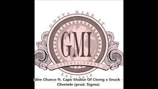 Slim Chance ft. Capone Of Ctsmg x Snuck - Clientele