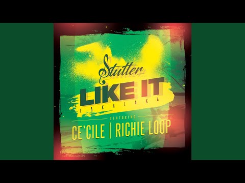 Like It (feat. Ce' Cile & Richie Loop)