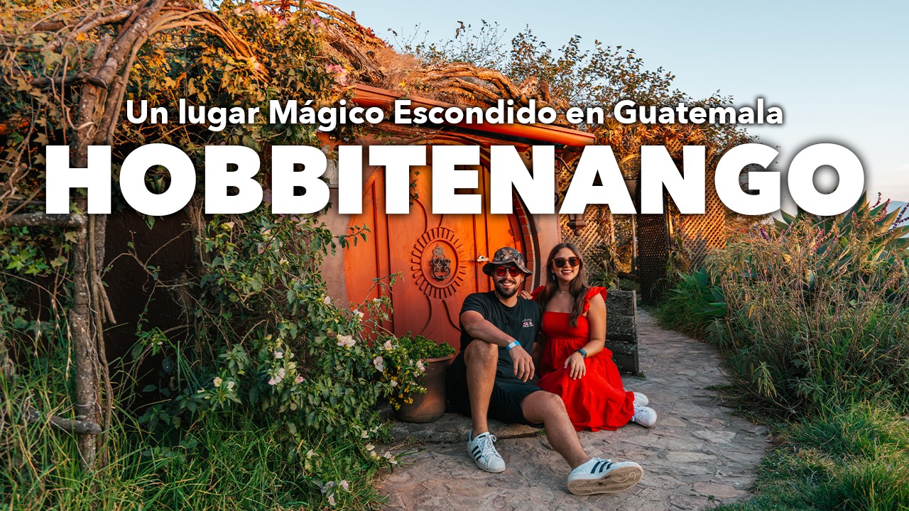 HOBBITENANGO: Un Hotel Mágico rodeado de Volcanes
