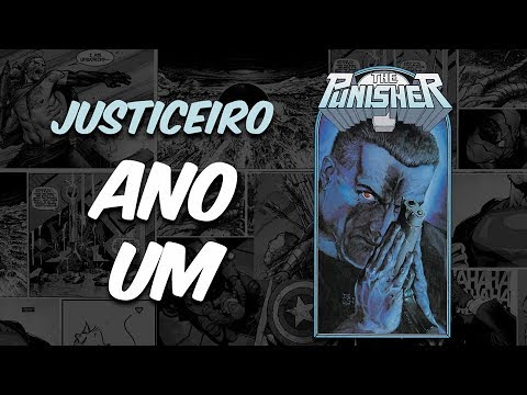 JUSTICEIRO ANO UM - A Tragédia e a Transformação de Frank Castle