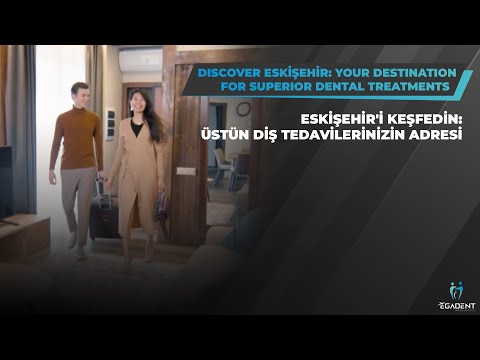 Discover Eskişehir: Your Destination for Superior Dental Treatments